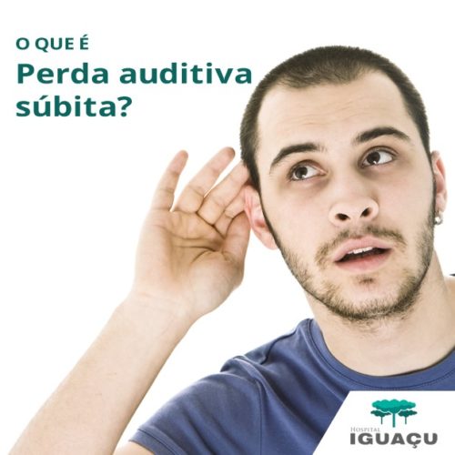 O que é perda auditiva súbita?