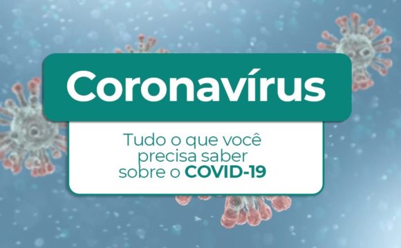 Tudo o que você precisa saber sobre Covid-19