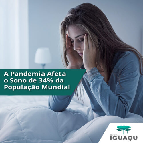 A Pandemia Afeta o Sono de 34% da População Mundial