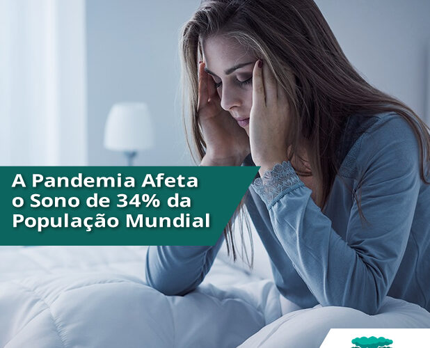 A Pandemia Afeta o Sono de 34% da População Mundial